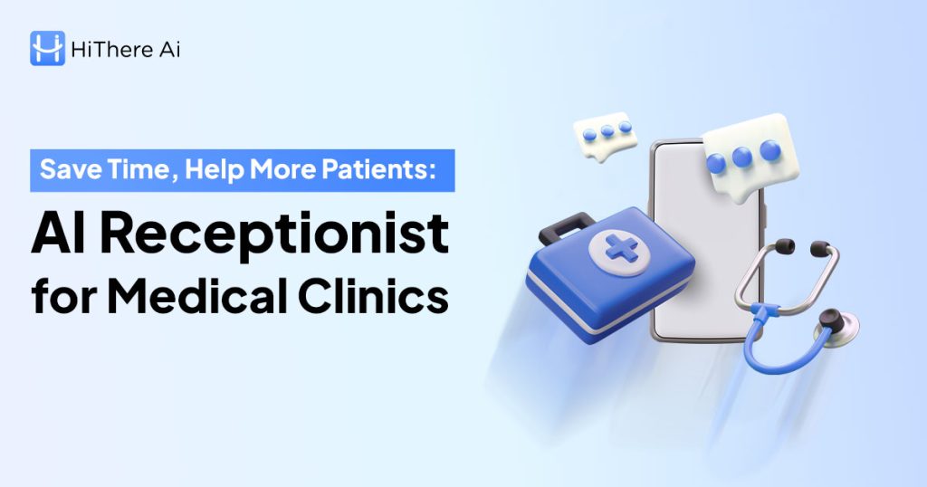 AI receptionist for medical clinic helping staff manage patient calls 24/7 efficiently.